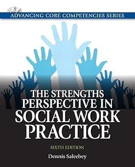 The Strangthes Perspective in Social Work Practice