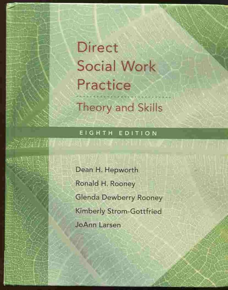 Direct Social Work Practice Theory and Skills