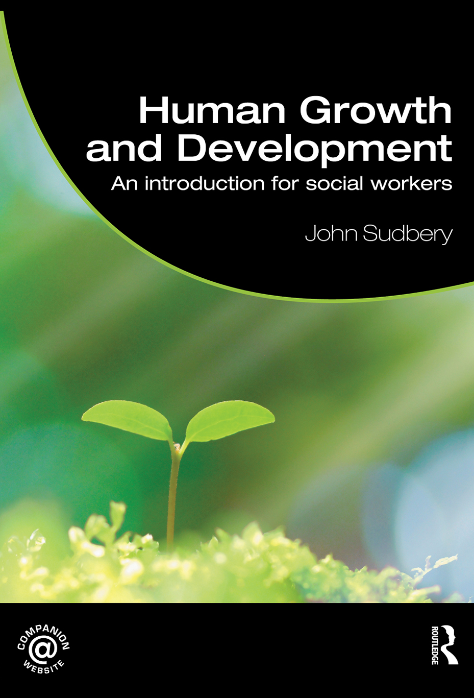 Human Growth and Development An introduction for social workers